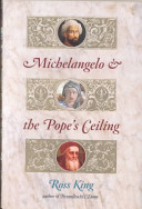 Michelangelo & the Pope's ceiling /