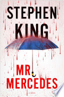 Mr. Mercedes : a novel /