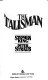 The talisman /
