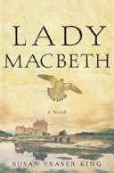 Lady Macbeth : a novel /