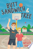Butt Sandwich & Tree /