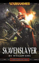 Skavenslayer : a Warhammer novel /
