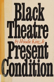 Black theatre, present condition /