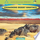 Examining desert habitats /