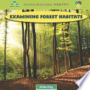 Examining forest habitats /