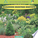 Examining backyard habitats /