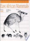 East African mammals : an atlas of evolution in Africa /