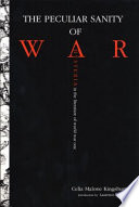 The peculiar sanity of war : hysteria in the literature of World War I /