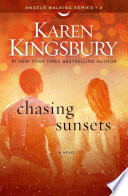 Chasing sunsets : a novel /