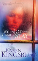 When joy came to stay /