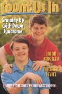 Count us in : growing up with Down syndrome /