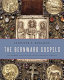 The Bernward Gospels : art, memory, and the episcopate in medieval Germany /