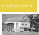The modernist architecture of Samuel G. and William B. Wiener : Shreveport, Louisiana, 1920-1960 /