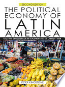 The political economy of Latin America : reflections on neoliberalism and development after the commodity boom /