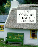 Irish country furniture, 1700-1950 /