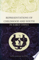 Representations of childhood and youth in early China /