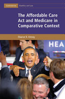The Affordable Care Act and Medicare in comparative context /