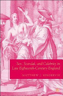 Sex, scandal, and celebrity in late eighteenth-century England /
