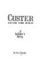 Custer, favor the bold : a soldier's story /