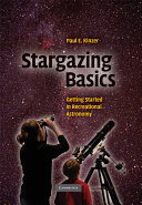 Stargazing basics : getting started in recreational astronomy /