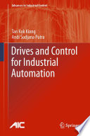 Drives and control for industrial automation /