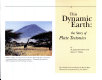 This dynamic earth : the story of plate tectonics /