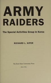 Army raiders : the Special Activities Group in Korea /