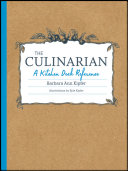 The culinarian : a kitchen desk reference /