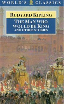 The man who would be king, and other stories /