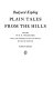 Plain tales from the hills /