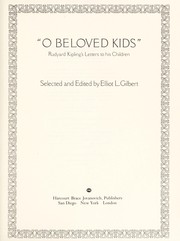 "O beloved kids" : Rudyard Kipling's letters to his children /