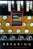 Code breaking : a history and exploration /