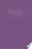 Jules Michelet, a study of mind and sensibility /