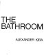 The bathroom /