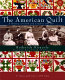 The American quilt : a history or cloth and comfort, 1750-1950 /