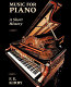 Music for piano : a short history /