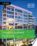 Mastering Autodesk Revit 2018 /