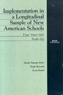 Implementation in a longitudinal sample of New American Schools : four years into scale-up /
