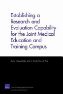 Establishing a research and evaluation capability for the joint medical education and training campus /