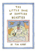 The little book of Scottish beasties /