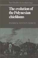 The evolution of the Polynesian chiefdoms /