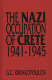 The Nazi occupation of Crete, 1941-1945 /