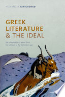 Greek literature and the ideal : the pragmatics of space from the archaic to the Hellenistic age /