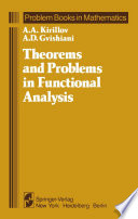 Theorems and Problems in Functional Analysis /