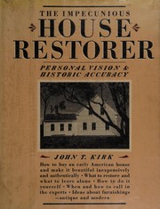 The impecunious house restorer : personal vision & historic accuracy /