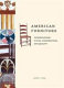 American furniture : understanding styles, construction, and quality /