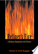 Refiner's fire : a religious engagement with violence /