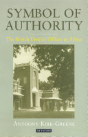 Symbol of authority : the British district officer in Africa /