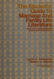 The students' guide to marriage and family life literature : an aid to individualized study and instruction /