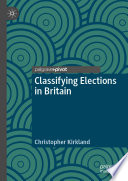 Classifying elections in Britain /